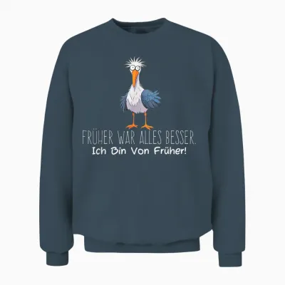 Funny Cute Seagull T-Shirt with German Text "früher War Alles Besser Ich Bin Von Früher" [german, Black Unisex Sweatshirt - Dark Heather