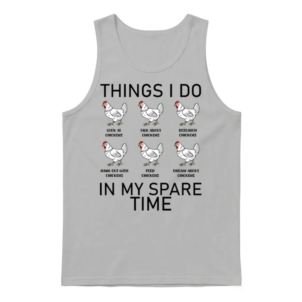 Things I Do in My Spare Time Funny Chickens Gift Unisex Tank Top - Ash