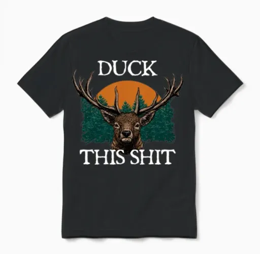Duck This Shit Birds Hunting Birding Hunter Funny Unisex T-Shirt in Black