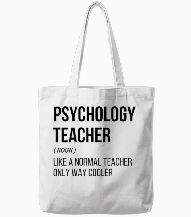 Funny Psychology Teacher - Teachers Tote Bags in White