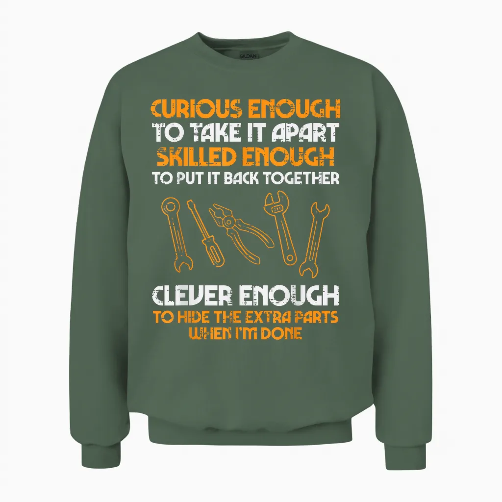 Curious Enough to Take It Apart Car Auto Garage Mechanic Men Unisex Sweatshirt in Military Green