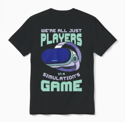 Simulation Gaming Science Fiction Video Games Unisex T-Shirt - Black