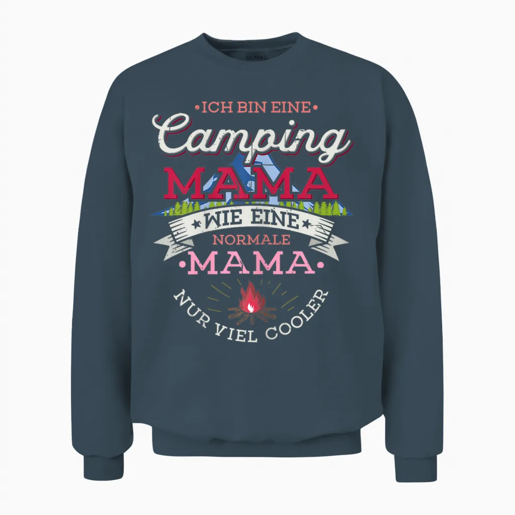 Ich Bin Eine Camping Mama Zelten Camper Coole Camperin Unisex Sweatshirt in Dark Heather