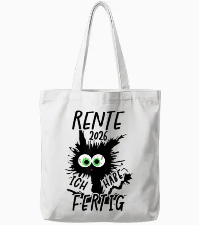 Rente 2026 T-Shirt with German Text "ich Habe Fertig Rentner Rentner" Tote Bags - White