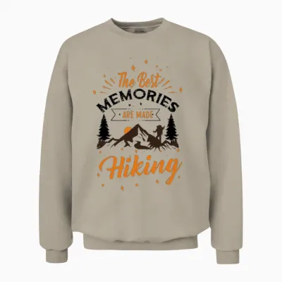 The Best Memories Are Made Hiking Unisex Sweatshirt - Sand