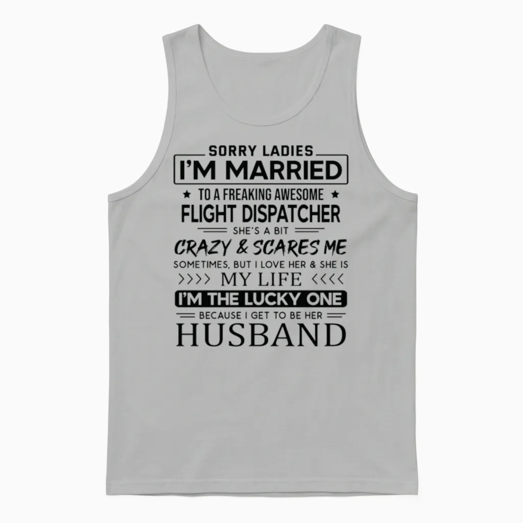 Flight Dispatcher Funny Saying for Husband Unisex Tank Top in Ash