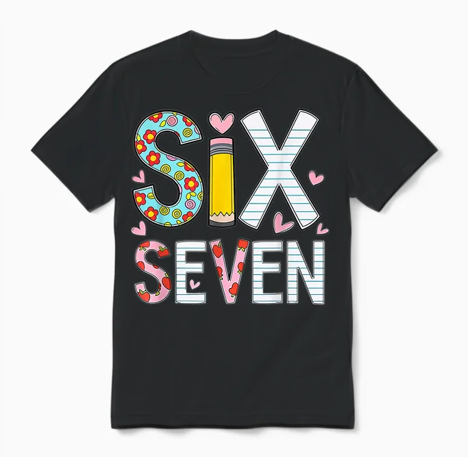 Funny Six Seven 6 7 Meme Teacher Design for Men Women Girls Unisex T-Shirt in Black