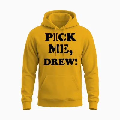 Pick Me, Drew! Unisex Hoodie - Gold