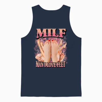 Milf Man I Love Feet Funny T-Shirt, Black, S Unisex Tank Top - Navy