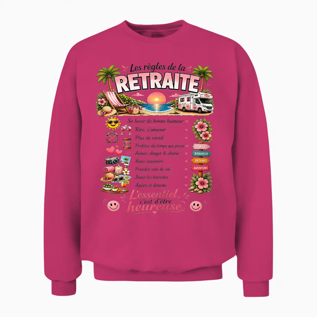 Cadeau Retraitée Femme Original Les Règles De La Retraite Unisex Sweatshirt in Heliconia