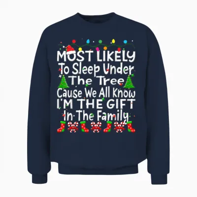 Most Likely to Sleep Under the Tree I'm the Gift Christmas Unisex Sweatshirt - Navy