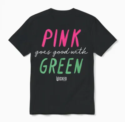 Wicked Pink Goes Good with Green Unisex T-Shirt - Black