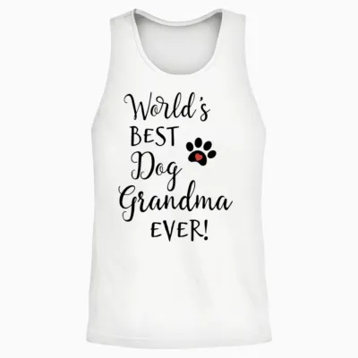 Dog Grandma Greatest Dog Grandma Dog Grandma Gifts Unisex Tank Top - White