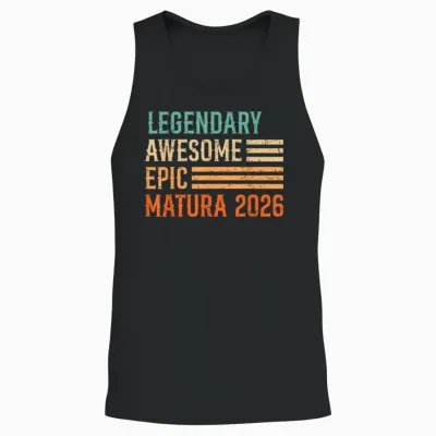 Matura Legendary Awesome Epic Matura 2026 Maturant Unisex Tank Top - Black