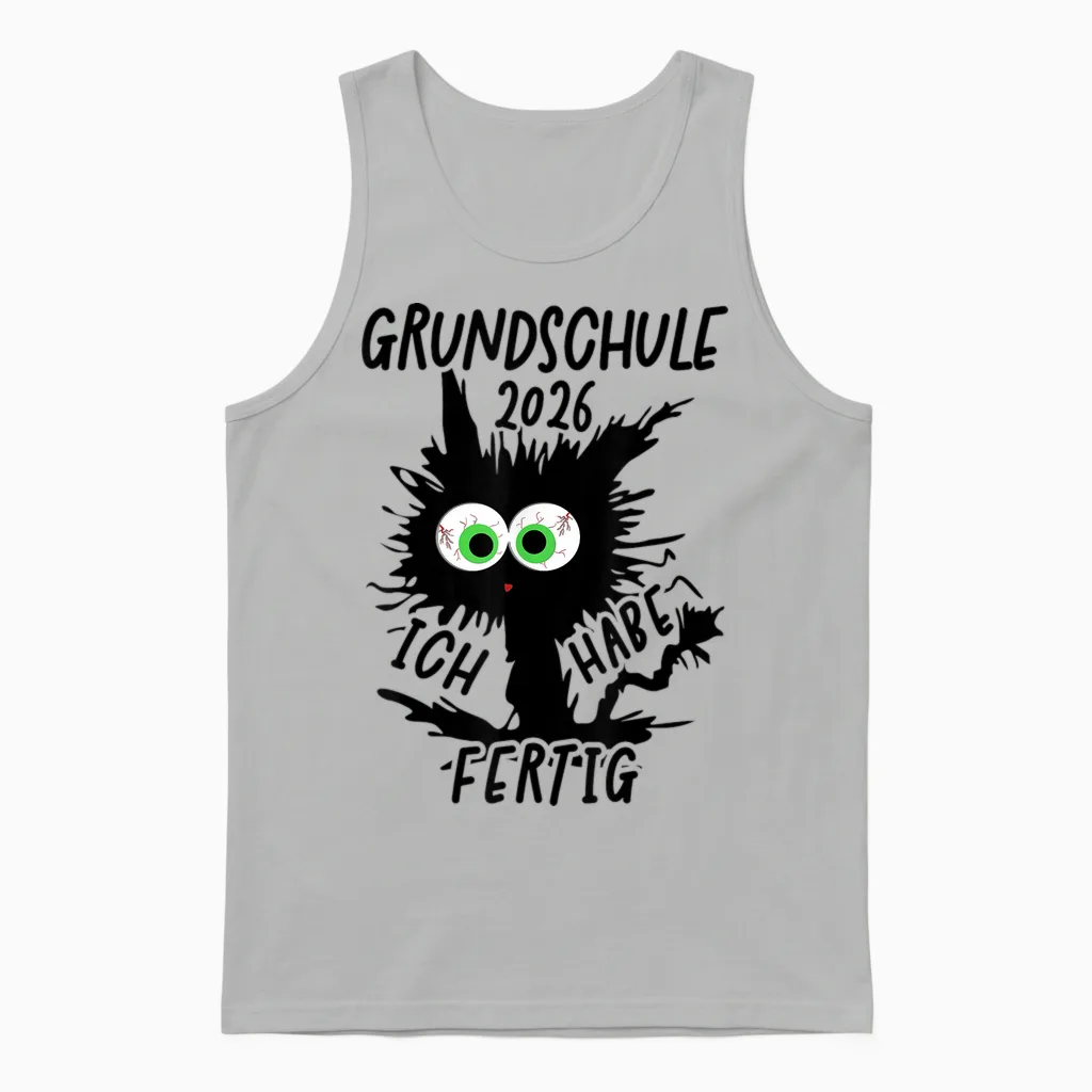 Grundschule 2026 Ich Habe Fertig Grundschule Geschafft 2026 Unisex Tank Top in Ash