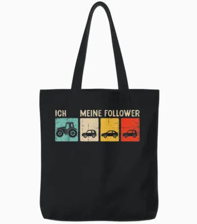 Ich Und Meine Follower Trecker Bauer Landwirt Traktor Tote Bags - Black