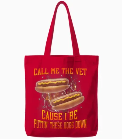 Call Me the Vet Cause I Be Funny Hard Hot Dog Meme Bootleg Tote Bags - Red