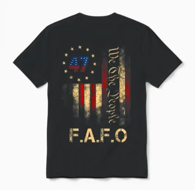 Funny Fafo Trump Shirt President 47 Trump Fafo American Unisex T-Shirt - Black
