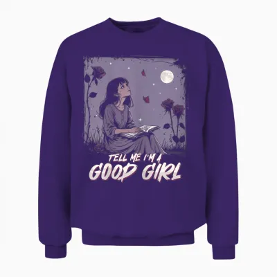 Dark Romance Romance Dark Booktok Tell Me I'm a Good Girl Unisex Sweatshirt - Purple