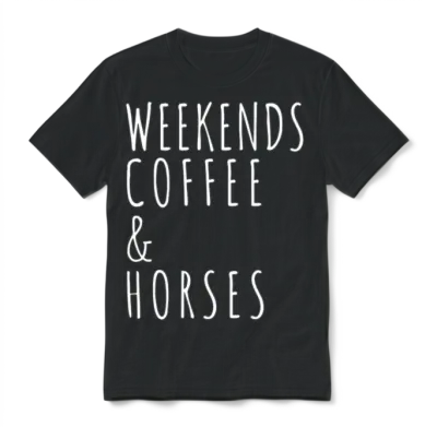 Weekends Coffee Horses Horse Lover Gift Unisex T-Shirt - Black