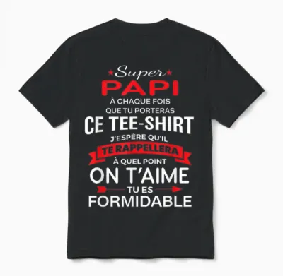 Super Papi on T'aime Gift Man Party Love Grandfather Unisex T-Shirt - Black