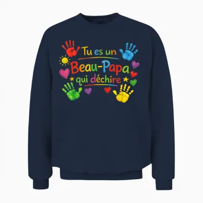 Gift Beautiful Dad Tearing Original Humour Father's Day Christmas Unisex Sweatshirt - Navy