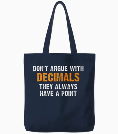 Math Pun Math Joke Decimal Math Teacher Tote Bags - Navy