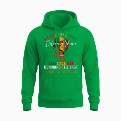 Black History Month Believe Achieve Succeed Melanin African Unisex Hoodie - Irish Green