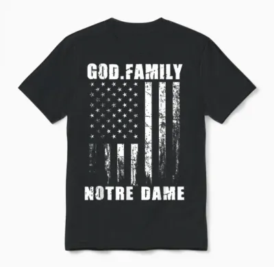 God First Family Second Then Notre Patriotic Usa Dame Unisex T-Shirt - Black