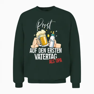 Auf Den Ersten Vatertag Als Opa Unisex Sweatshirt - Forest