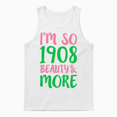 I M So 1908 Beauty More Unisex Tank Top - White