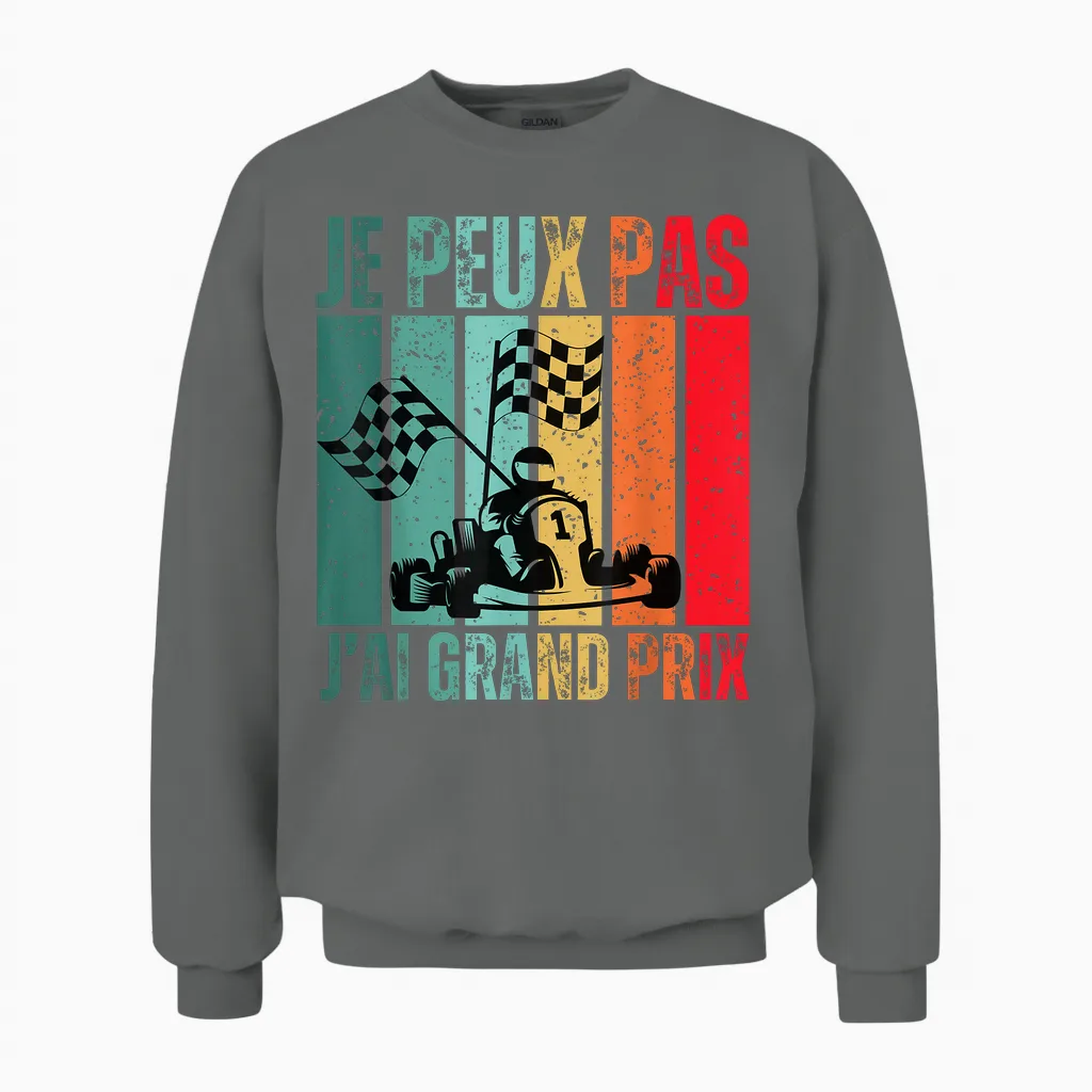 Je Peux Pas J'ai Grand Prix Gift Car Racing T-Shirt, Black, S Unisex Sweatshirt in Graphite Heather