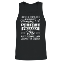I'd End Up Marrying a Perfect Freakin' Wife Unisex Tank Top - Black – 2