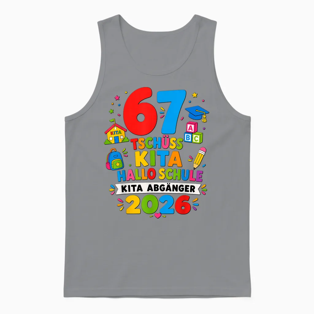 67 Tschüss Kita Hallo Schule 2026 Kinder Unisex Tank Top in Sport Grey