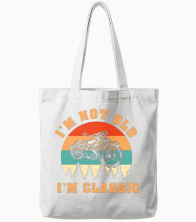 I'm Not Old I'm Classic - Motorcycle Tote Bags - White