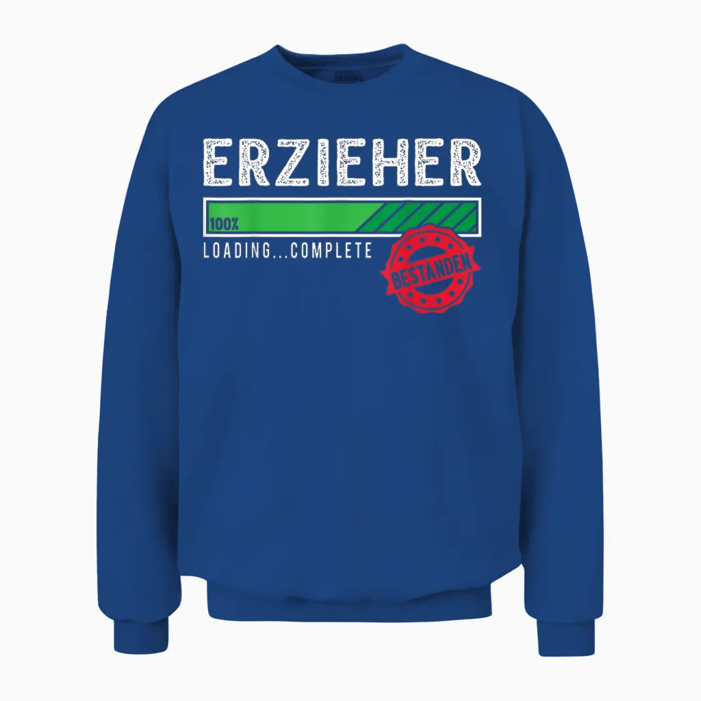 Erzieher Ausbildung Prüfung Bestanden Unisex Sweatshirt in Royal