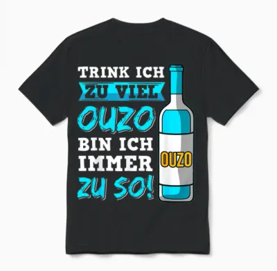 Ouzo Party Griechenland Alkohol Anstoßen Schnaps Saufen Unisex T-Shirt - Black