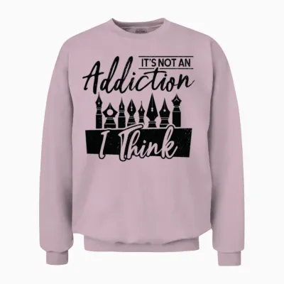 Fountain Pen Writing Pen Addiction Artist Unisex Sweatshirt - Light Pink