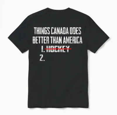Things Canada Does Better Than America 1 Hockey 2 Funny Unisex T-Shirt - Black