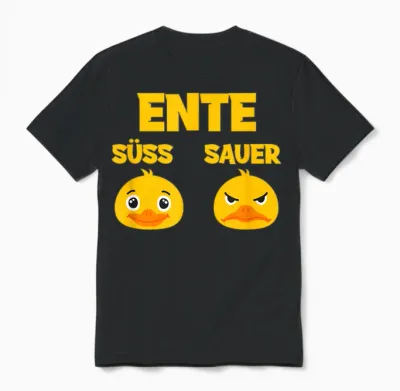 Ente Süß - Sauer Lustig Witzig Koch Landwirt Unisex T-Shirt - Black
