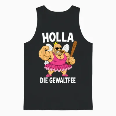Lustiges Holla, Die Gewaltfee Party Festival Unisex Tank Top - Black