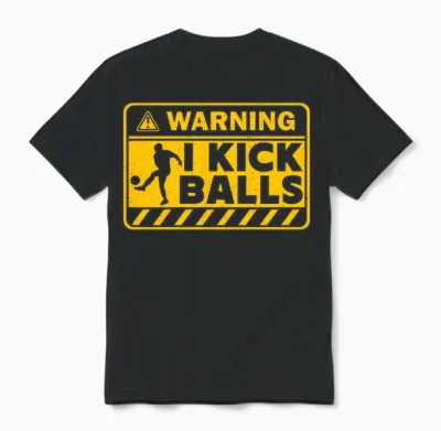 Kickball Warning I Kick Balls Kickball Tournament Unisex T-Shirt - Black