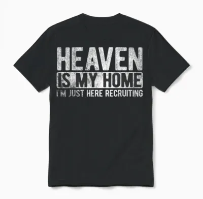 Heaven Is My Home Christian Religious Jesus T-Shirt Small Unisex T-Shirt - Black
