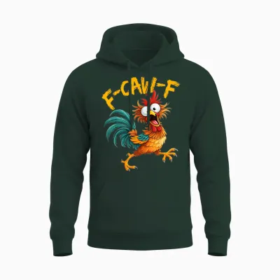F-Caw-F Huhn Lustiger Hahn Fcawf Erwachsenen-Humor Meme Unisex Hoodie - Forest