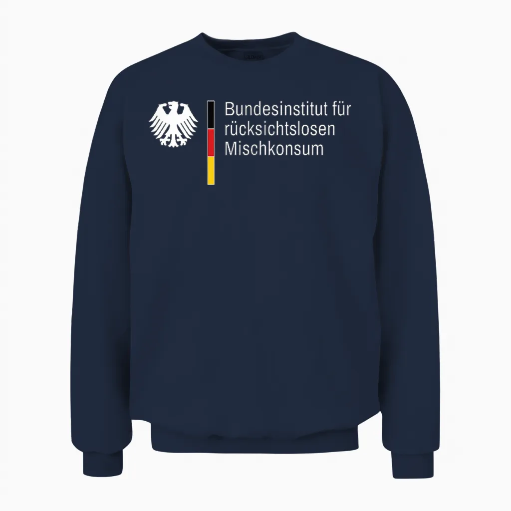 Bundesinstitut Für Rücksichtslosen Mischkonsum Unisex Sweatshirt in Navy