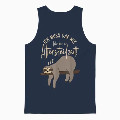 T-Shirt with German Text "ich Muss Gar Nix Ich Bin in Altersteilzeit 2024", Black Unisex Tank Top - Navy