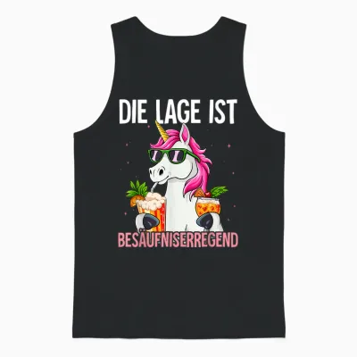 T-Shirt with German Text "die Lage Ist Besäufniserregend, Black Unisex Tank Top - Black