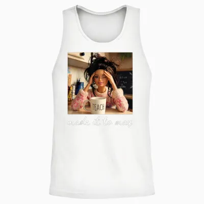 End of School Made It to May Funny Last Day Teacher Meme Unisex Tank Top - White