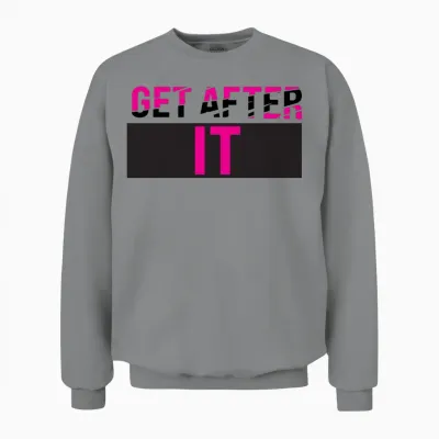 Get After It Unisex Sweatshirt - Sport Grey