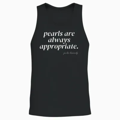 Pearls Are Always Appropriate Jackie Kennedy Unisex Tank Top - Black